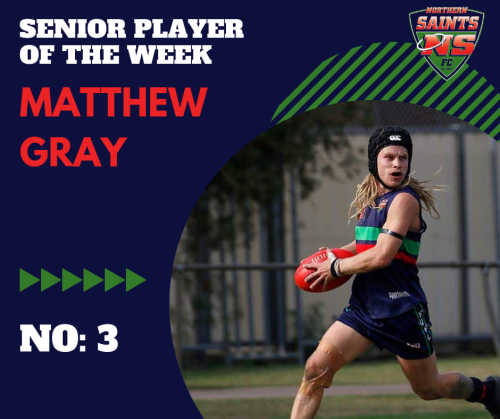 Senior Player of the Week - Matthew Gray